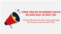 Công văn số 2613/BGDĐT-GDTrH của Bộ Giáo dục và đào tạo về việc triển khai thực hiện chương trình giáo dục trung học năm học 2021-2022