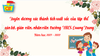 Tuyên dương các thành tích xuất sắc  của tập thể cán bộ giáo viên, nhân viên trường THCS Quang Trung năm học 2020-2021