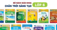  Trọn bộ sách giáo khoa 6 - Bộ Chân trời sáng tạo
