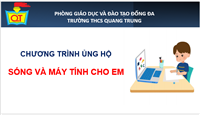 Thư ngỏ của trường THCS Quang Trung kêu gọi ủng hộ chương trình Sóng và máy tính cho em 