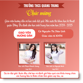 THẦY VÀ TRÒ TRƯỜNG THCS QUANG TRUNG GẶT HÁI THÀNH TÍCH TRONG CUỘC THI KHOA HỌC, KỸ THUẬT CẤP QUẬN NĂM HỌC 2024 – 2025