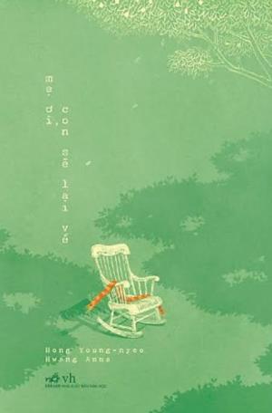 Mẹ ơi con sẽ lại về Mẹ ơi con sẽ lại về