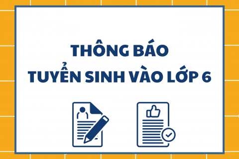 Thông báo tuyển sinh lớp 6 và hướng dẫn PHHS đăng kí tuyển sinh đầu cấp trực tuyến TP Hà Nội năm học 2025 - 2026